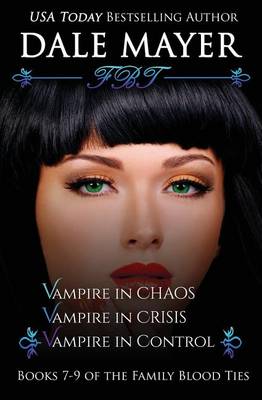 Family Blood Ties: Books 7-9 - Family Blood Ties (Paperback)