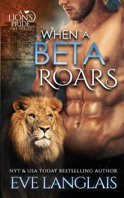 When a Beta Roars - Lion's Pride 2 (Paperback)