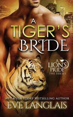 A Tiger's Bride - Lion's Pride 4 (Paperback)