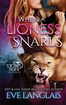 When a Lioness Snarls - Lion's Pride 5 (Paperback)