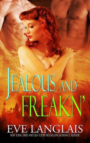 Jealous and Freakn' (Paperback)