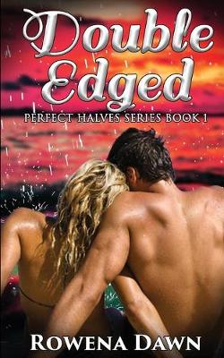Double-Edged - Perfect Halves 1 (Paperback)