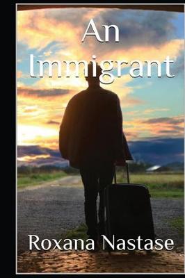 An Immigrant: A Crime Novel - MacKay - Canadian Detectives 2 (Paperback)