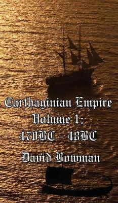 Carthaginian Empire Volume I (Hardback)