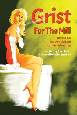 Grist for the Mill (Paperback)