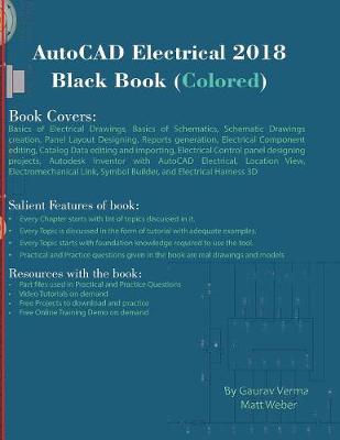 AutoCAD Electrical 2018 Black Book (Colored) (Paperback)