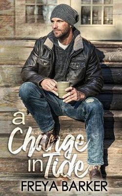 A Change in Tide - Northern Lights Collection 1 (Paperback)