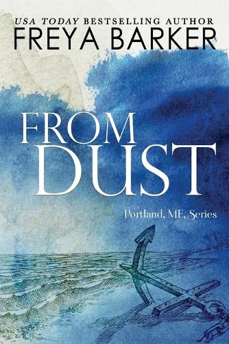 From Dust - Portland, Me 1 (Paperback)