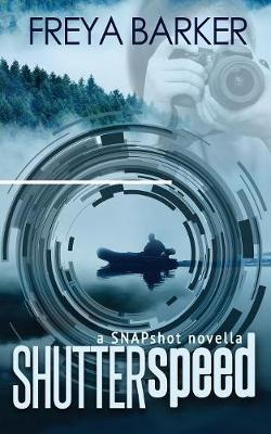Shutter Speed - Snap Shot 0.5 (Paperback)