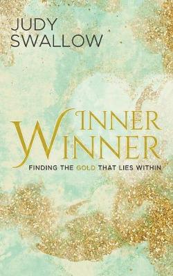 Inner Winner: Finding the Gold That Lies Within (Paperback)