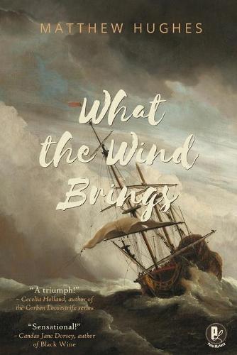 What the Wind Brings (Paperback)