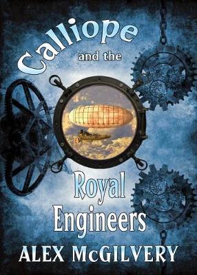Calliope and the Royal Engineers - Calliope 2 (Paperback)