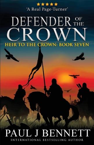 Defender of the Crown - Heir to the Crown 7 (Paperback)