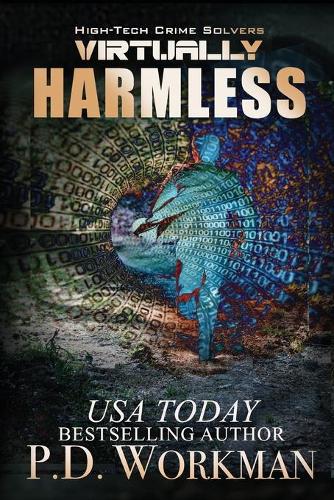 Virtually Harmless - High-Tech Crime Solvers 3 (Paperback)