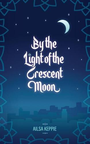 By the Light of the Crescent Moon (Paperback)