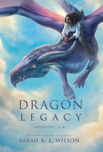 Dragon Legacy: Episodes 5-8 (Hardback)