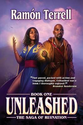Unleashed: Book One of the Saga of Ruination - Saga of Ruination 1 (Paperback)