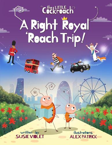 A Right Royal 'Roach Trip - The Little Cockroach 2 (Paperback)