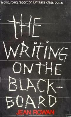 The Writing on the Blackboard (Paperback)