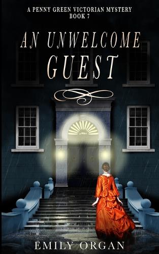 An Unwelcome Guest - Penny Green 7 (Paperback)