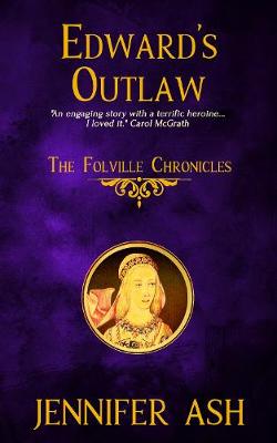 Edward's Outlaw - The Folville Chronicles 3 (Paperback)