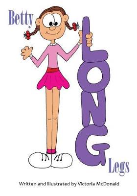 Betty Long Legs (Paperback)