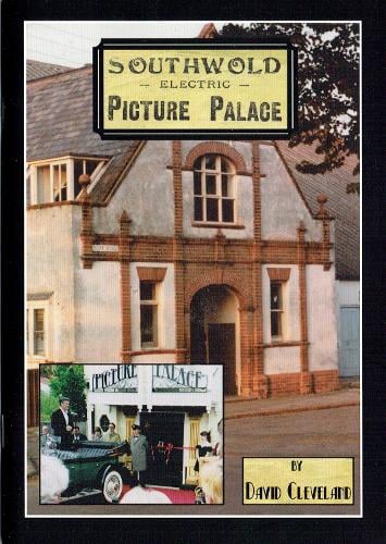Southwold Electric Picture Palace (Paperback)