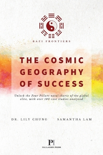 Bazi Frontiers, the Cosmic Geography of Success (Paperback)