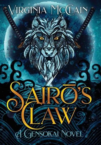 Sairō's Claw (Hardback)