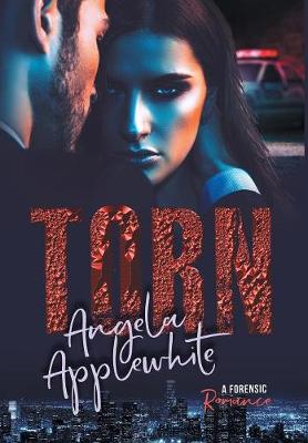 Torn: A Forensic Romance (Hardback)