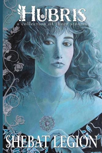 Hubris: A Collection of Short Stories (Paperback)