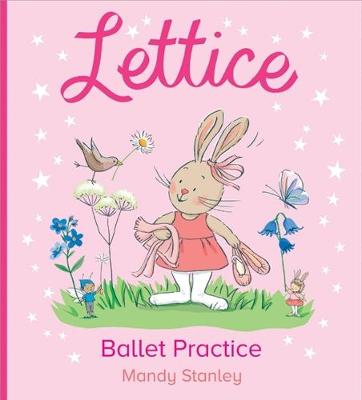 Lettice Ballet Practice - Lettice Rabbit 11 (Paperback)