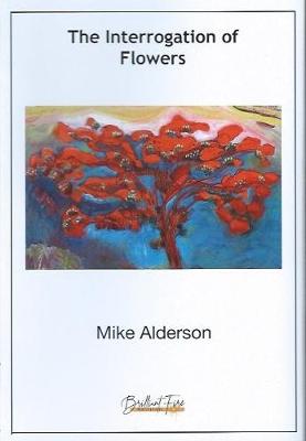 The Interrogation of Flowers (Paperback)