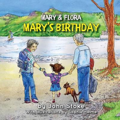 Mary's Birthday - Mary & Flora 3 (Paperback)