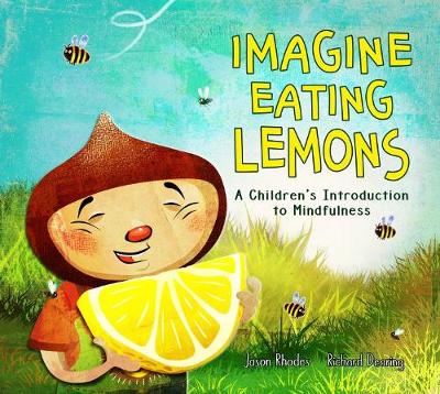 IMAGINE EATING LEMONS: A Children's Introduction to Mindfulness (Paperback)