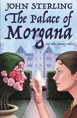 The Palace of Morgana and Other Fantasy Tales (Paperback)