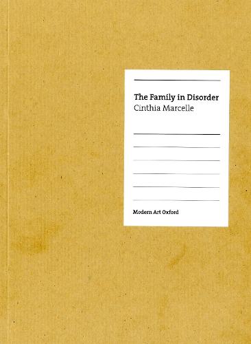 Cinthia Marcelle: The Family in Disorder (Paperback)