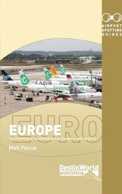 Airport Spotting Guides Europe (Paperback)