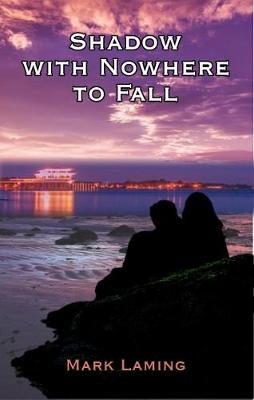 Shadow With Nowhere To Fall (Paperback)
