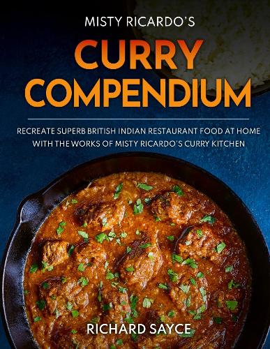 Curry Compendium: Misty Ricardo's Curry Kitchen (Hardback)