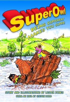 SuperOwl: Being Different Makes you Super (Paperback)