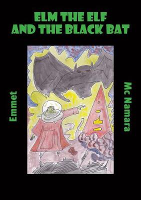 elm the elf and the black bat (Paperback)