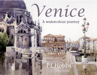 Venice a Watercolour Journey (Hardback)
