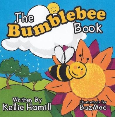 The Bumblebee Book (Paperback)