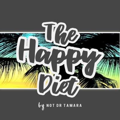 The Happy Diet (Paperback)