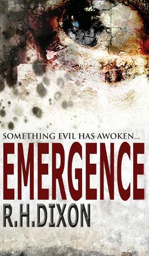 Emergence: Something Evil Has Awoken... (Hardback)