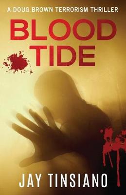 Blood Tide: A Doug Brown Terrorism Thriller (Paperback)