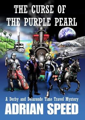 Curse of the Purple Pearl: A Derby and Delaronde Time Travel Mystery (Paperback)