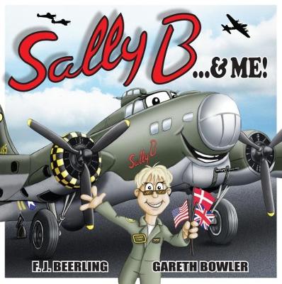 Sally B & Me (Paperback)