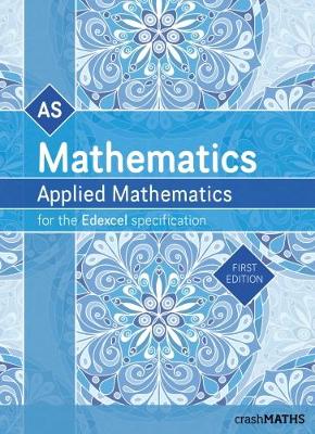 Edexcel AS Level Mathematics - Statistics and Mechanics Year 1/AS ...